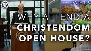 Christendom College Open House | Why Attend?