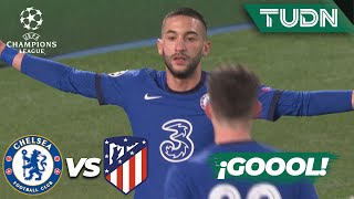 ¡GOLAZO LETAL! ¡Ziyech SIN PIEDAD! | Chelsea 1-0 Atl Madrid | Champions League - 8vos | TUDN