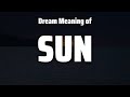 Sun Dream Meaning & Symbolism