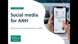 ANH2021: Social media for ANH