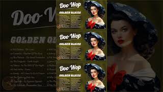 Doo Wop & Golden Oldies Collection 🎧 Greatest Hits Songs Of 1950s - 1960s 🎧 Oldies But Goodies