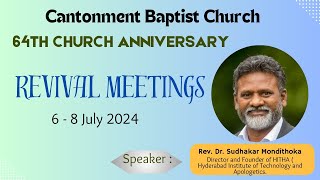 Revival Meeting ||  Day - 2 || Rev. Sudhakar Mondithoka || 64th Church Anniversary || 07.07.2024 ||