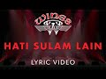 Wings - Hati Sulam Lain (Official Lyric Video)