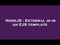 NodeJS : External js in an EJS template