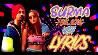 SURMA Full Song With LYRICS | Diljit Dosanjh | Sonam Bajwa | Sukh Sandhu
