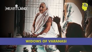 Widows of Varanasi | Death In India | Unique Stories from India