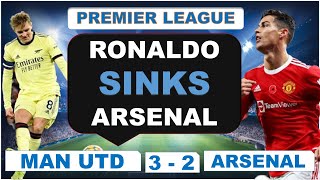 Manchester United 3 - 2 Arsenal | Ronaldo Sinks The Gunners !!! Match Reaction With Rokani David !!