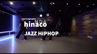 hinaco - JAZZ HIPHOP Dance class/ NOA DANCE ACADEMY