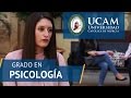 Por qué estudiar Psicología | Testimonio alumnos UCAM