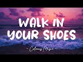 Nico Santos - Walk In Your Shoes (Lyrics) 🎼