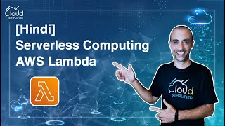 [Hindi] AWS Cloud Practitioner Express - Serverless Computing "AWS Lambda" - 008
