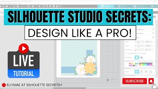 Silhouette Studio Secrets: Master Design Techniques with Simple Shapes! LIVE