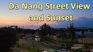 🇻🇳Vietnam:Da Nang street view and sunset【越南】岘港街景与海边落日