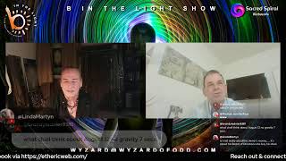 B in the Light with Bryan Lahr - Episode 18. Colin Walker @ Sacred Spiral Network