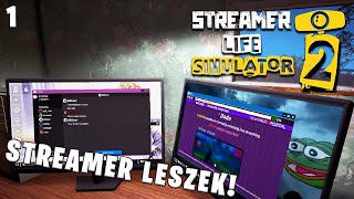 Streamer Life Simulator 2 LIVE #1 - Ilyen lenne a STREAMER élet? Próbáljuk ki!