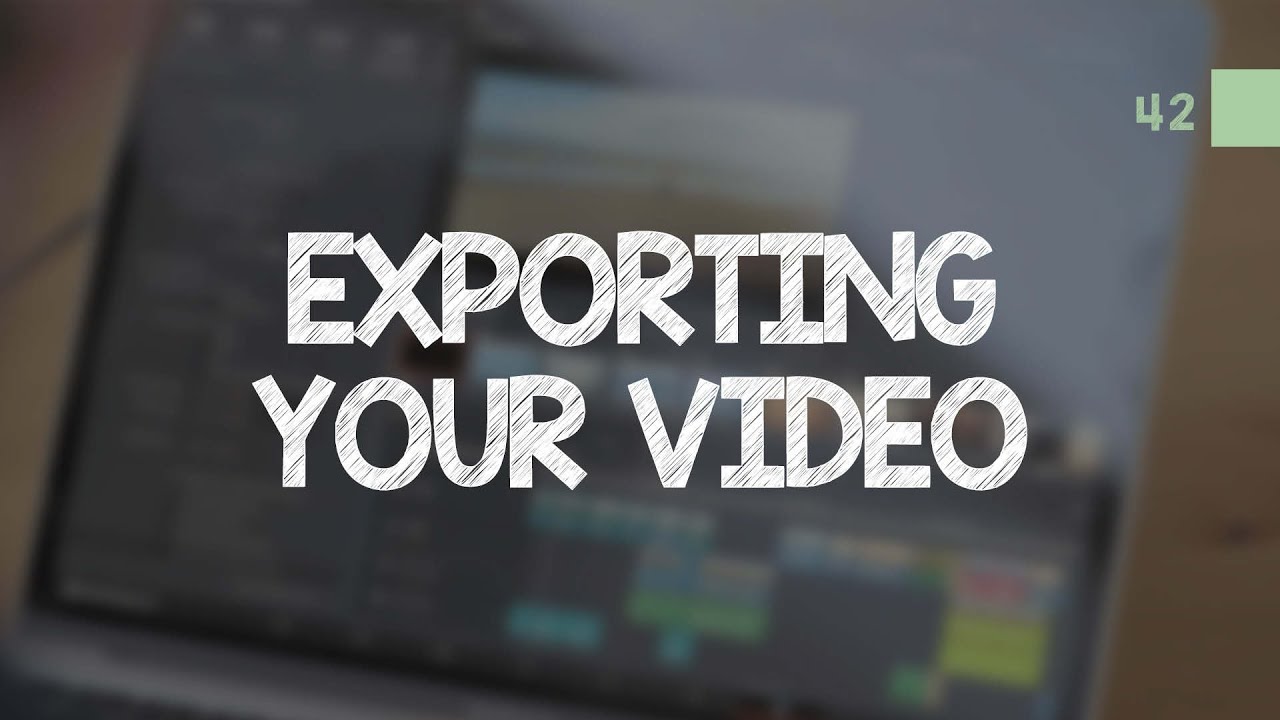 Exporting Your Video Youtube