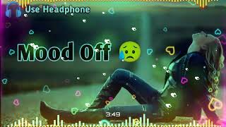 Emraan Hashmi X KK Song Mashup #MOOD_OFF_REMIX #use_headphone_for_best_quality