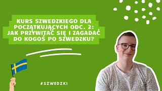 Szwedzki dla początkujących – szwedzki small talk ➕ czy do każdego wypada się zwrócić „hej”? 👋