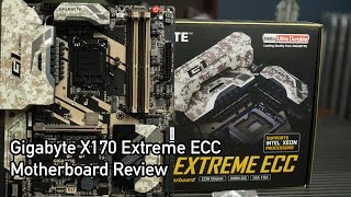 Gigabyte X170 Extreme ECC Motherboard Review