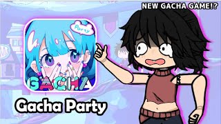 I Tried "GACHA PARTY" Game.. And It's Really...😨😰😭