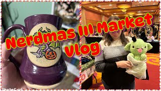 Nerdmas Market Vlog 🎄🎄