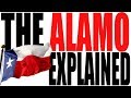 The Alamo Explained