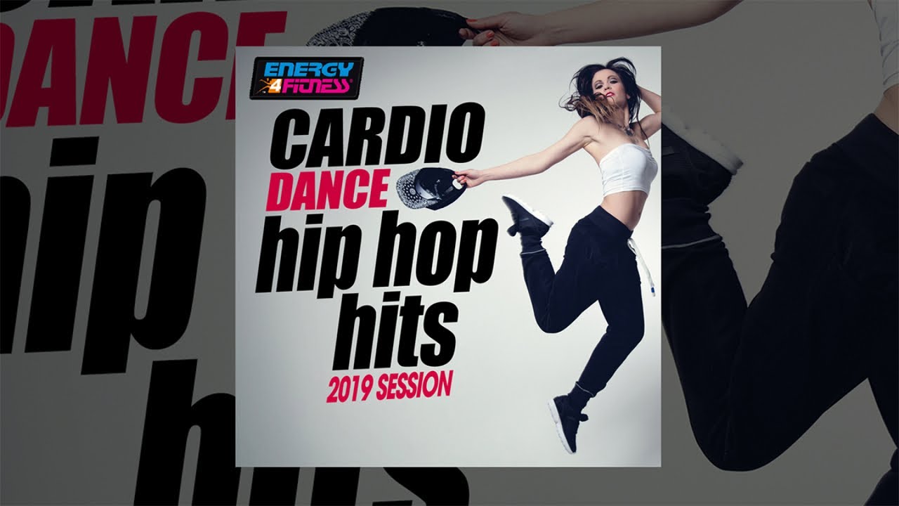 E4F - Cardio Dance Hip Hop Hits 2019 Session - Fitness & Music 2019 ...