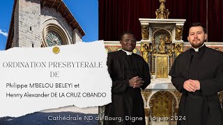 Ordination presbytérale de Philippe M'BELOU BELEYI et Henrry Alexander DE LA CRUZ OBANDO