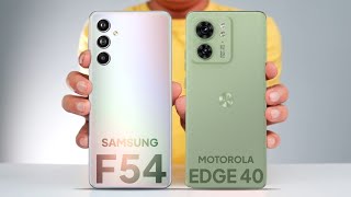 Samsung F54 vs Moto Edge 40 | Moto Edge 40 vs Samsung F54 | Which One Is Best