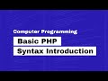 How can start writing PHP Code (PHP Basic Syntax)