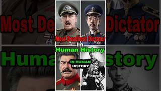 Most deadliest dictator in human history