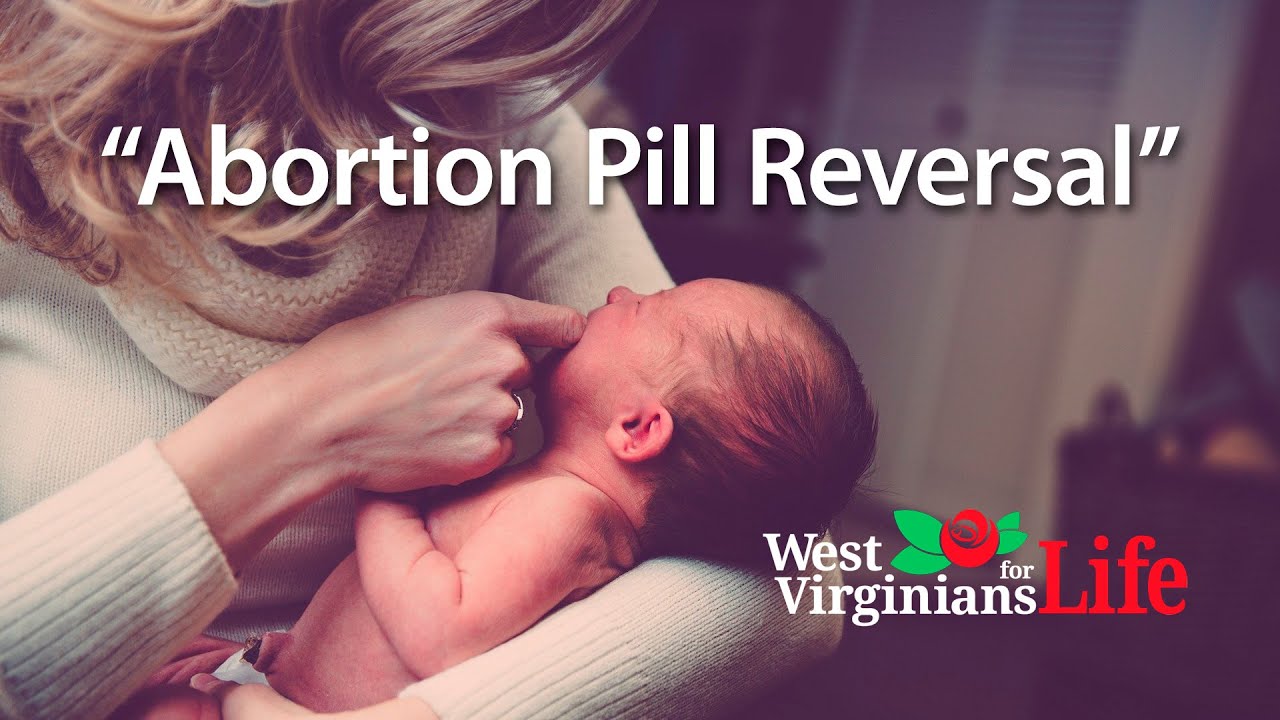 Abortion Pill Reversal Info - WV For Life - YouTube