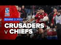 Super Rugby Aotearoa | Crusaders v Chiefs - Rd 3 Highlights