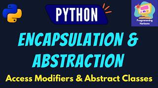 Python OOP: Encapsulation and Abstraction Explained for Beginners