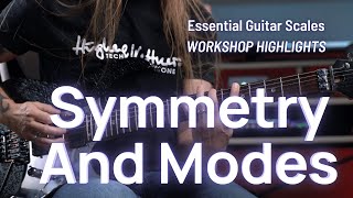 Symmetry And Modes - Essential Guitar Scales Workshop Highlights | Steve Stine Guitar Lessons