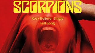 Scorpions - Rock Believer Single - Full Song - Rock Believer Album 2022