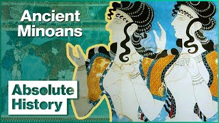 The Lost Ancient Civilisation Of The Minoans | The Minotaur's Island | Absolute History