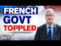 France PM Barnier | French Government Collapses After PM Barnier Loses No-Confidence Vote