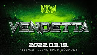 HCW: VENDETTA 2022.03.19