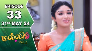 Malli Serial | Episode 33 | 31st May 2024 | Nikitha | Vijay | Saregama TV Shows Tamil