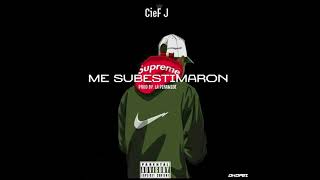 Me subestimaron CieF-J