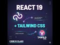 React 19 + Tailwind CSS: Step-by-Step Installation & Setup Guide (2025)