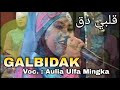 GALBIDAK | Lagu Qasidah Rebana Populer