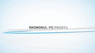 Ekonomia po prostu odc. 6: Ekonomia Społeczna