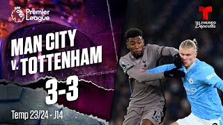 Highlights & Goles: Manchester City v. Tottenham 3-3 | Premier League | Telemundo Deportes