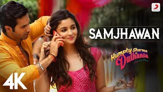 Samjhawan New 2023 Lyric Video - Humpty Sharma Ki Dulhania|Varun,Alia|Arijit Singh, Shreya Ghoshal