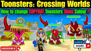 Copybat Skin Colours | Toonsters: Crossing Worlds | How to change Copybat Skin Colours #rhodegamer