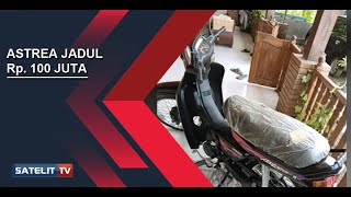 HEBOH HONDA ASTREA JADUL RP 100 JUTA