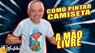 como pintar camiseta a mão livre - versão atualizada