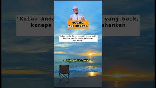 Bijak lah dalam memilih, #katakatabijak #quotes #shortvideo #ustadzadihidayat